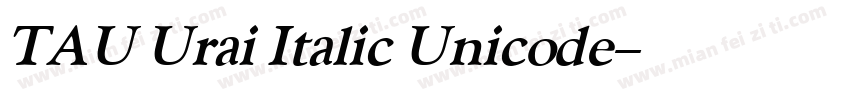 TAU Urai Italic Unicode字体转换